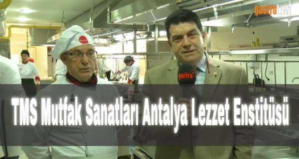 ⁣TMS Mutfak Sanatları Antalya Lezzet Enstitüsü
